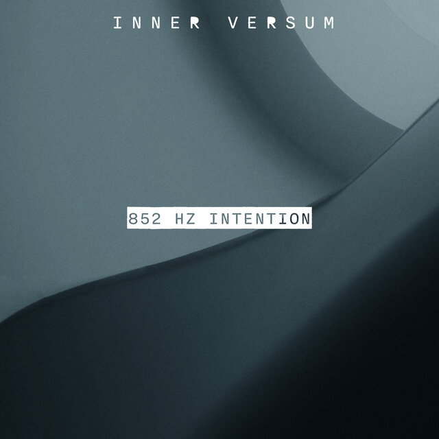 852 Hz Intention