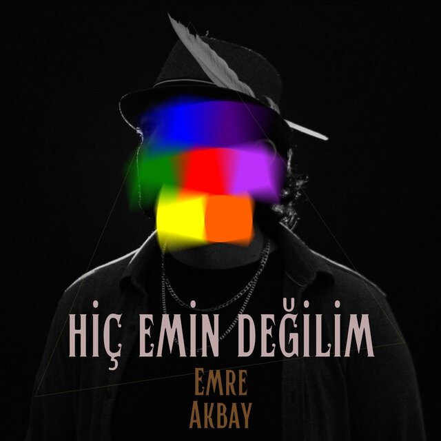 Hiç Emin Değilim