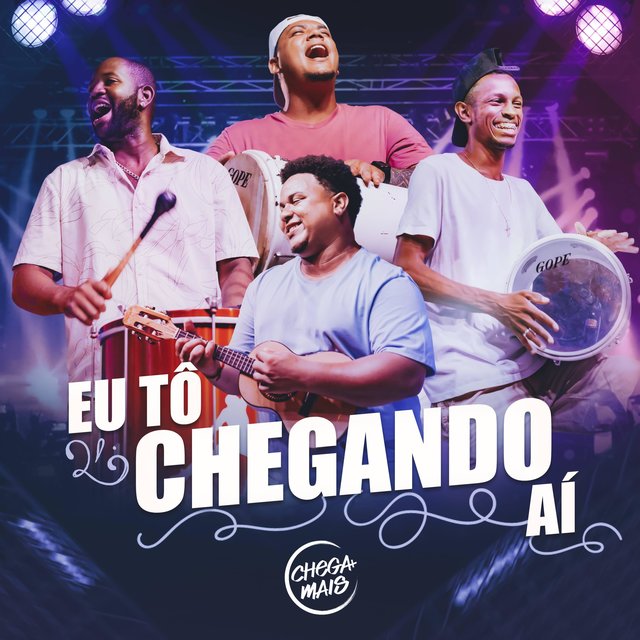 Eu To Chegando Aí