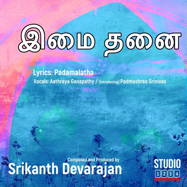 Imai Thanai (feat. Padmalatha, Aathreya Ganapathy & Padmashree S)