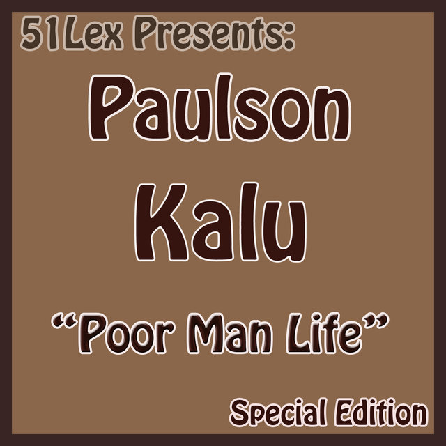 51 Lex Presents Poor Man Life
