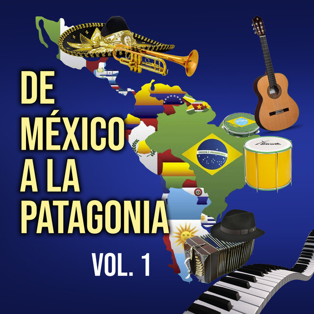 De México a la Patagonia (Vol. 1)