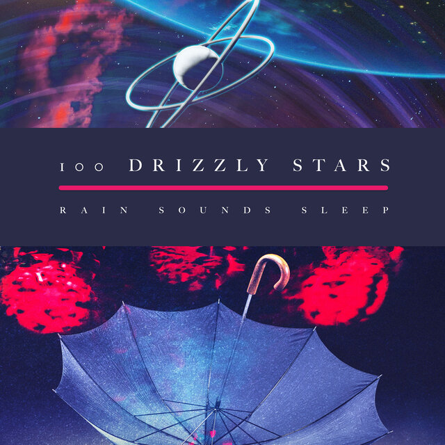 100 Drizzly Stars
