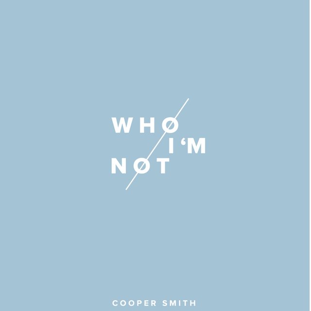Who I'm Not