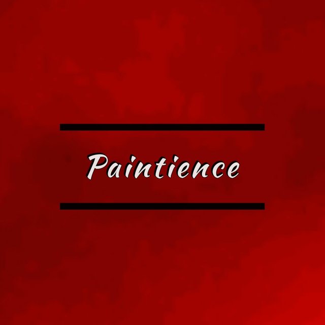 Paintience
