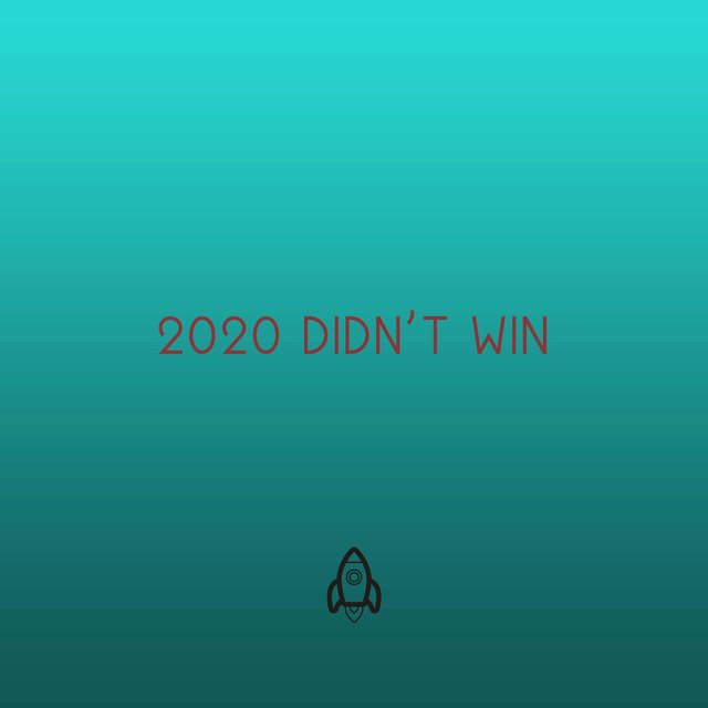 2020 Didn't Win (Freestyle)