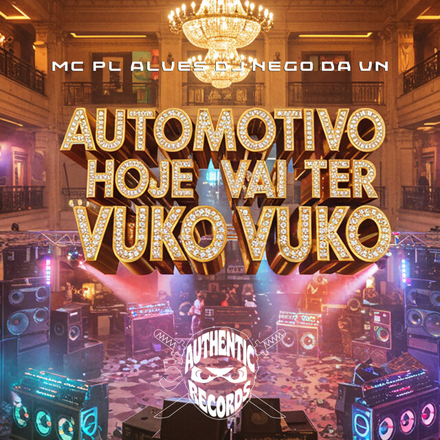 Automotivo Hoje Vai Ter Vuko Vuko