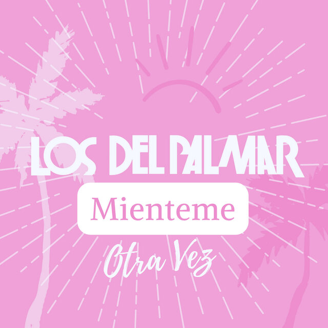 Mienteme otra vez