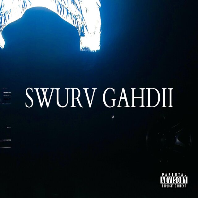 SWURV GAHDII