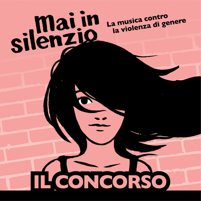 Mai in silenzio - Il concorso
