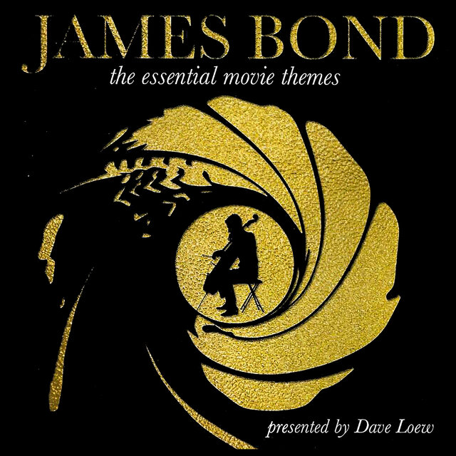 James Bond: The Essential Movie Themes
