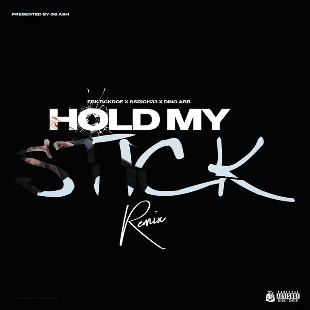 Hold My Stick (feat. SSRICHH33 & Dino ABB) [Remix]