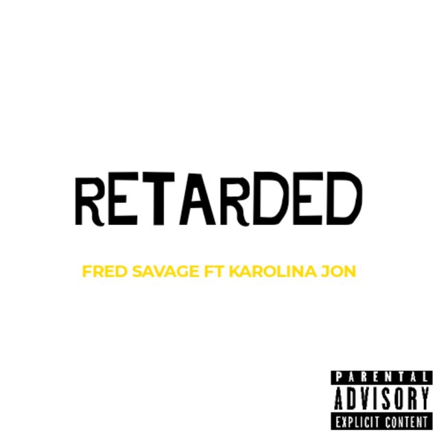 Retarded (feat. Karolina Jon)