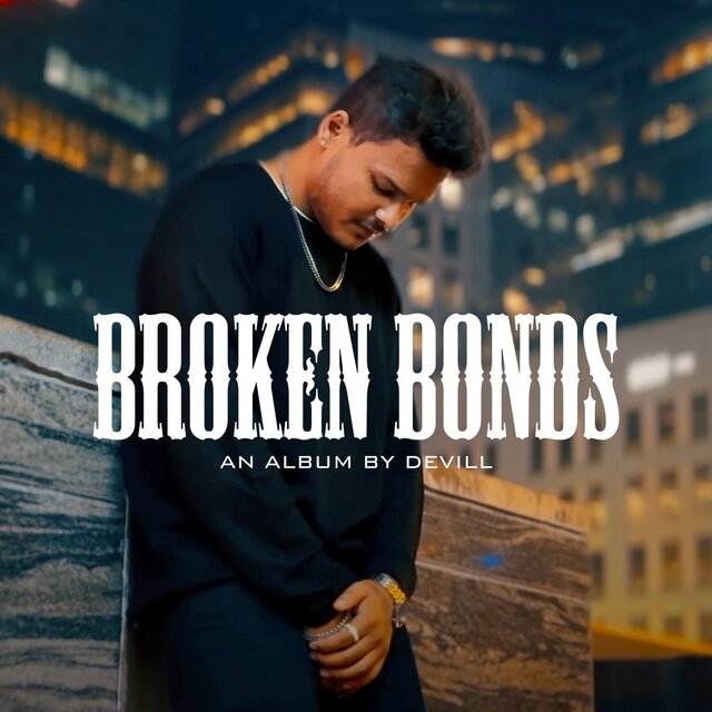 Broken Bonds