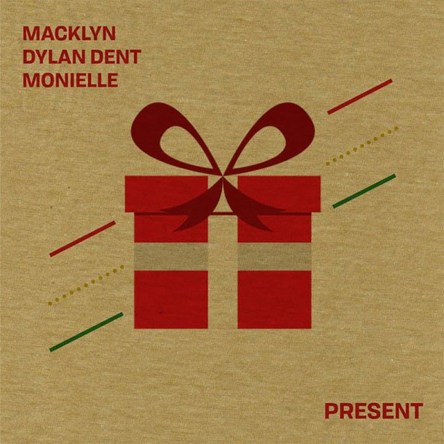 Present (feat. Dylan Dent & Monielle)