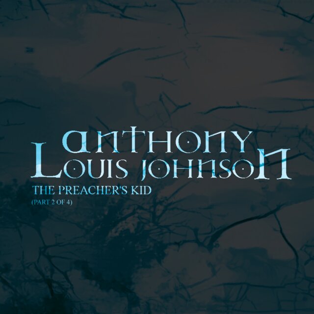 The Preacher's Kid, Pt. 2 of 4