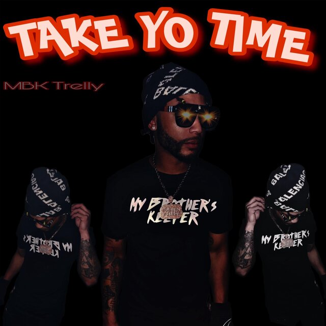 Take Yo Time