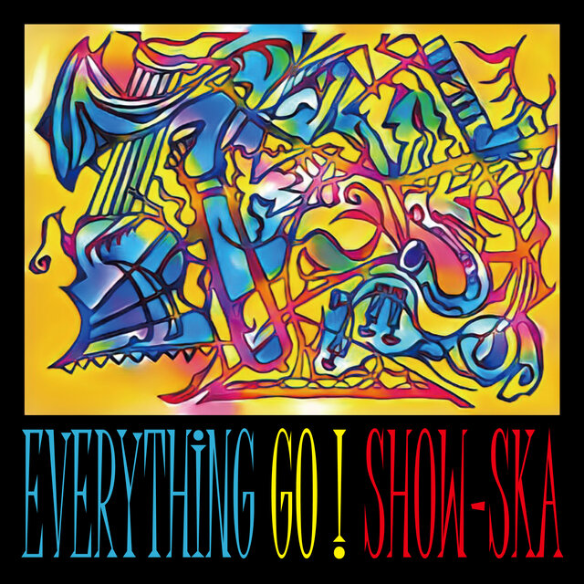 EVERYTHING GO !