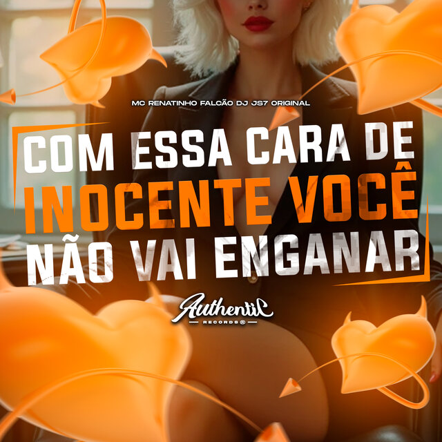 Com Essa Cara de Inocente Você Não Vai Enganar