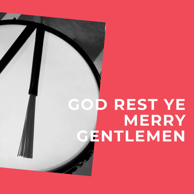 God Rest Ye Merry Gentlemen