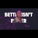 Better Isn't Better
