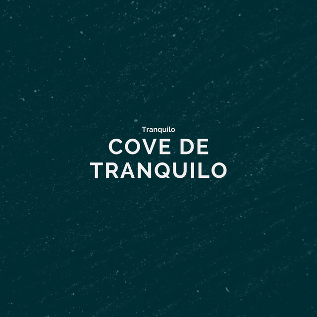 Tranquilo