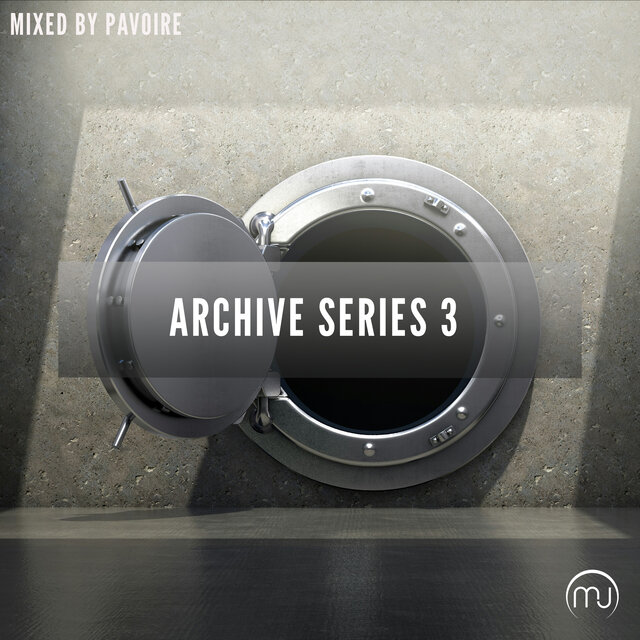 Archive Series 3 (Mixed by Pavoire)