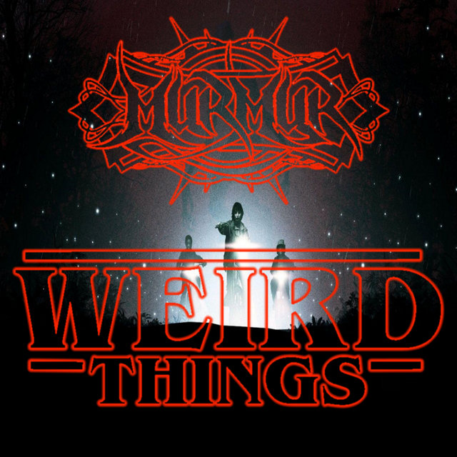Weird Things