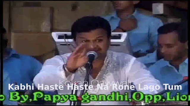 Kabhi Haste Haste Na Rone Lago Tum - Qawwali Video Song (Hindi)