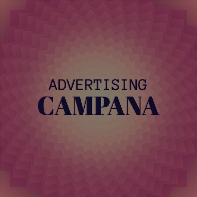 Advertising Campana