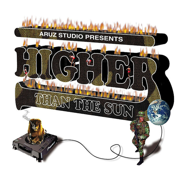 ARUZ STUDIO PRESENTS HIGHER THAN THE SUN