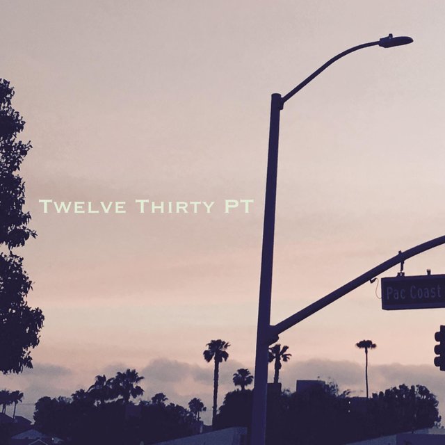 Twelve Thirty PT