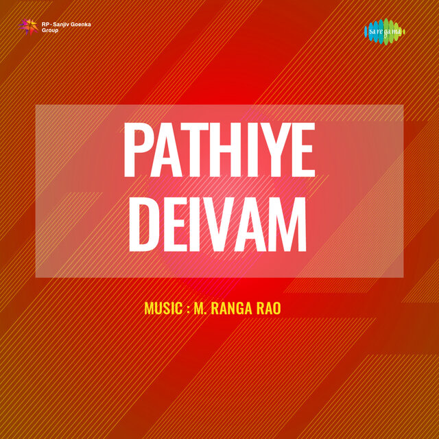 Pathiye Deivam (Original Motion Picture Soundtrack)