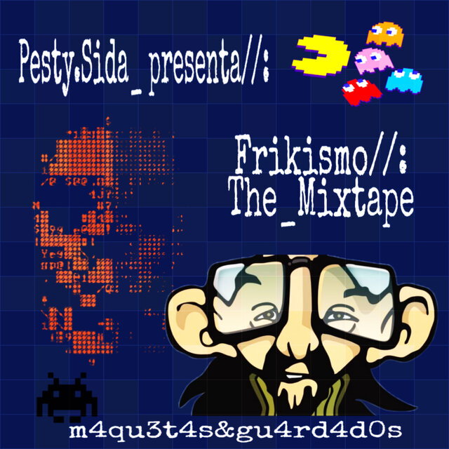 Frikismo The Mixtape
