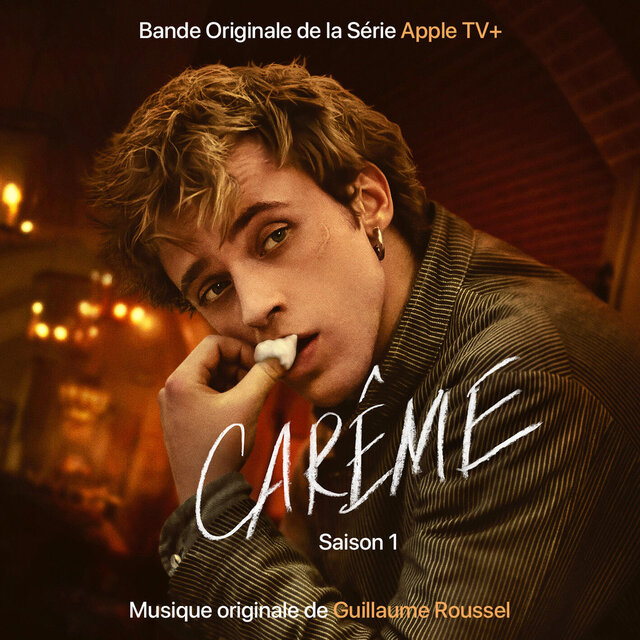 Carême (Apple TV+ Original Series Soundtrack)
