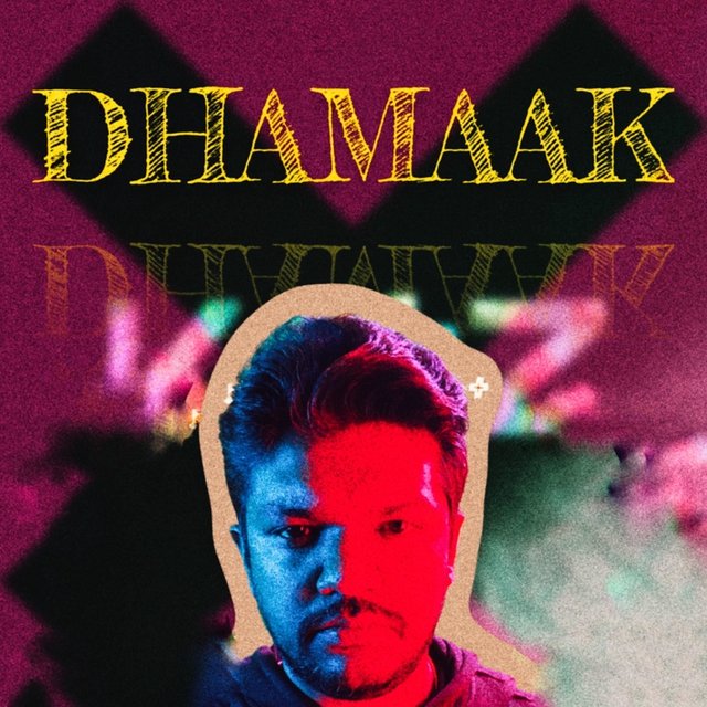 DHAMAAK