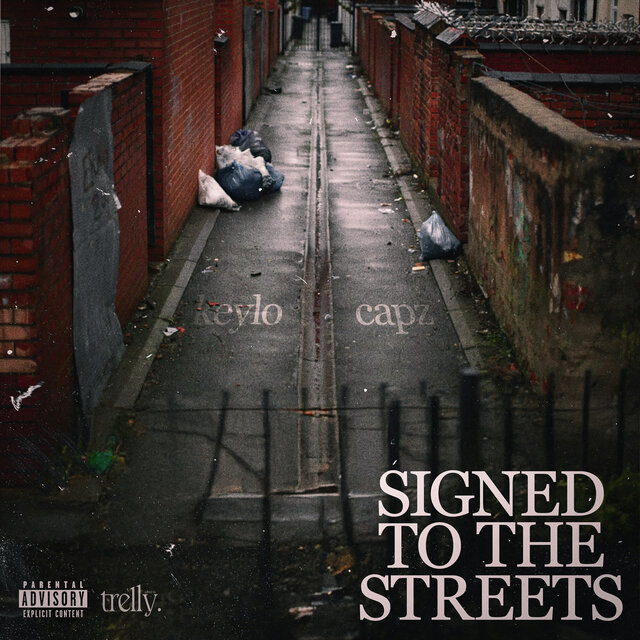 Signed To The Streets