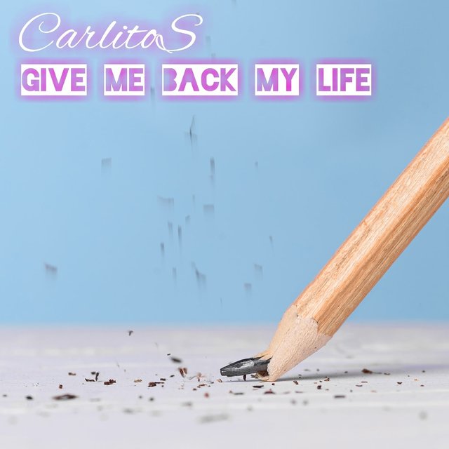Give Me Back My Life