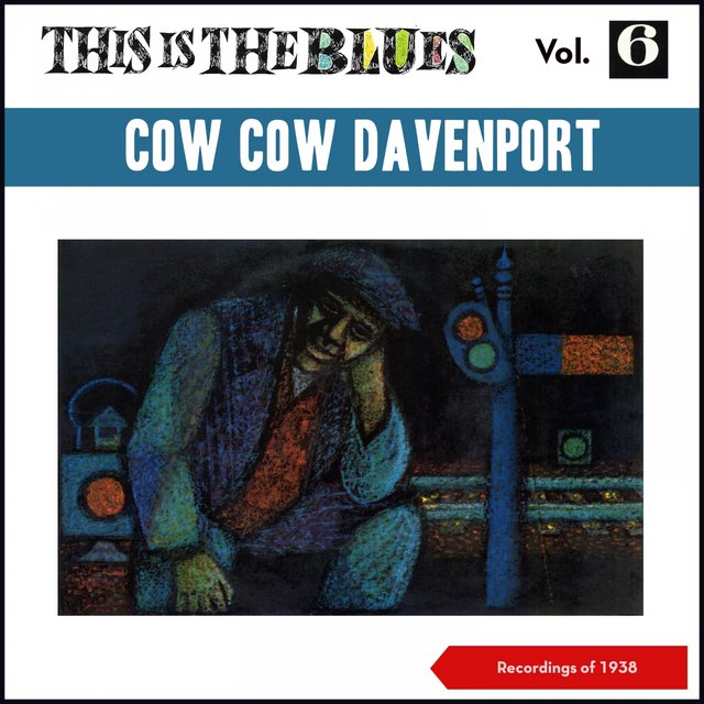 This Is the Blues, Vol. 6 (Recordings of 1938)