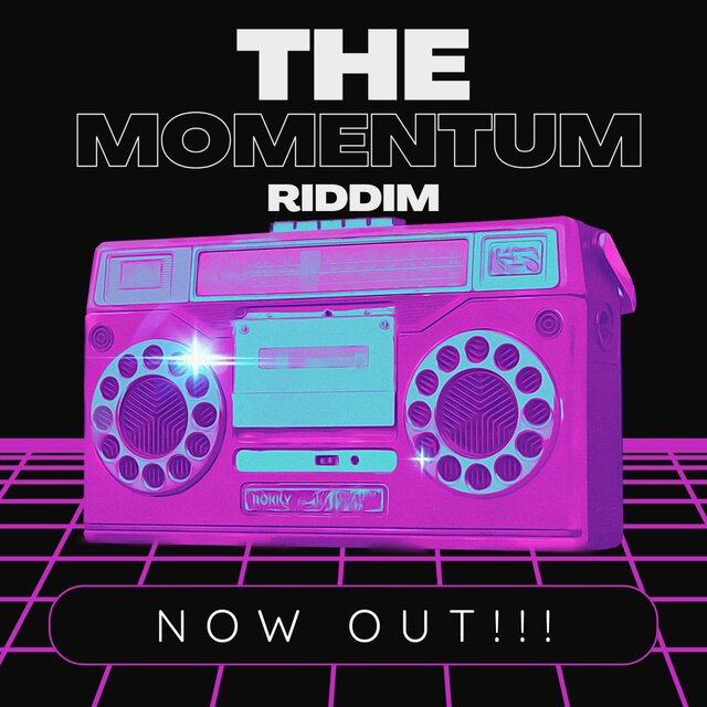 Momentum Riddim