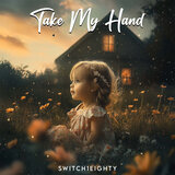 Take My Hand