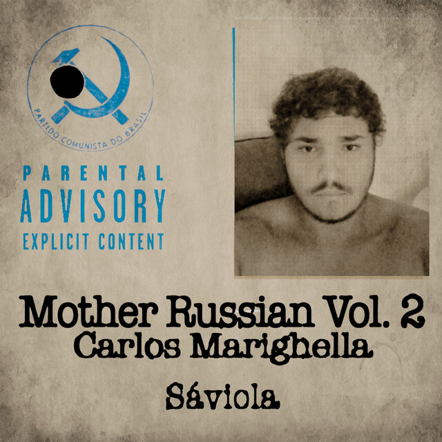 Mother Russian, Vol. 2 (Carlos Marighella)