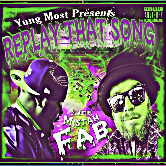Replay That Song (feat. Mistah F.A.B.)