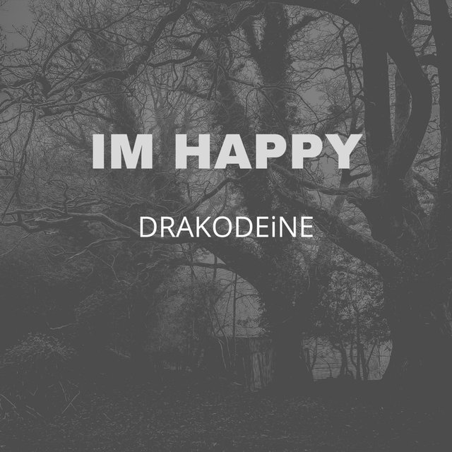 IM HAPPY