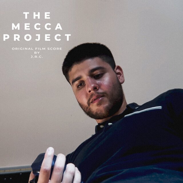 The Mecca Project (Original Motion Picture Soundtrack)