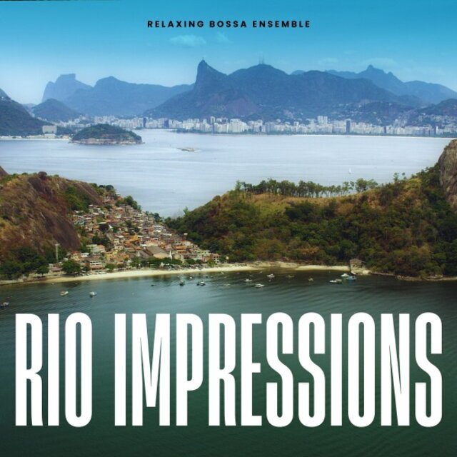 Rio Impressions: Brazilian Bossa Nova