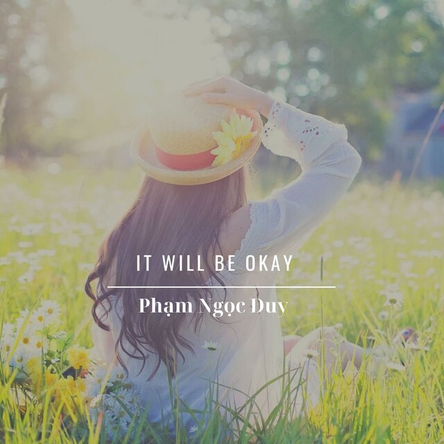 It Will Be Okay