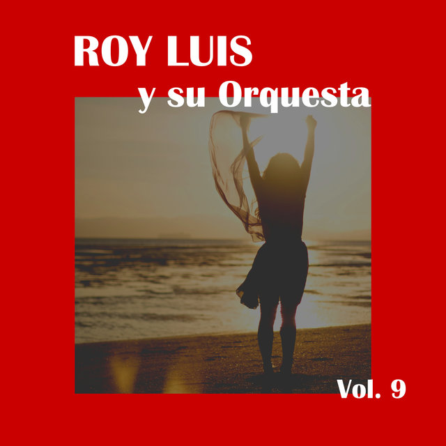 Roy Luis y Su Orquesta, Vol. 9
