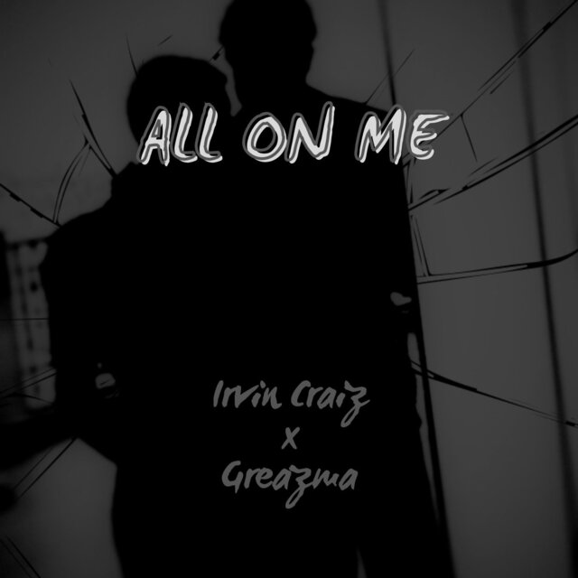 All on Me (feat. Greazma)