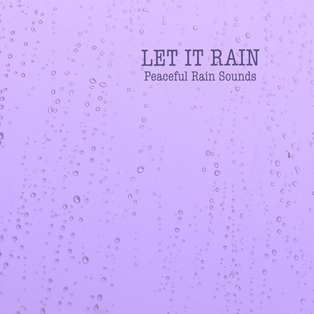Peaceful Rain Sounds